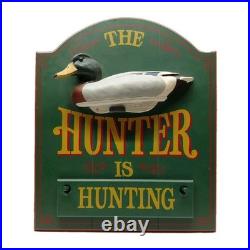 BIG SKY CARVERS The Duck Hunter Is Home/Hunting 3D Duck Decoy WOOD SIGN 19x16