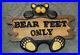 RARE-Big-Sky-Carvers-Jeff-Fleming-Bearfoots-Bear-BEAR-FEET-ONLY-Sign-01-zvn